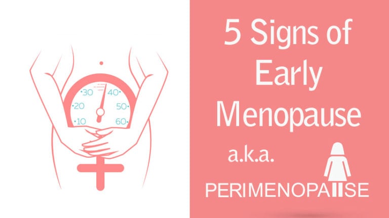 5 Signs Of Early Menopause Perimenopause Womenworking 0814