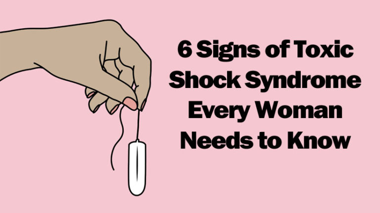 6-signs-of-toxic-shock-syndrome-every-woman-needs-to-know-womenworking