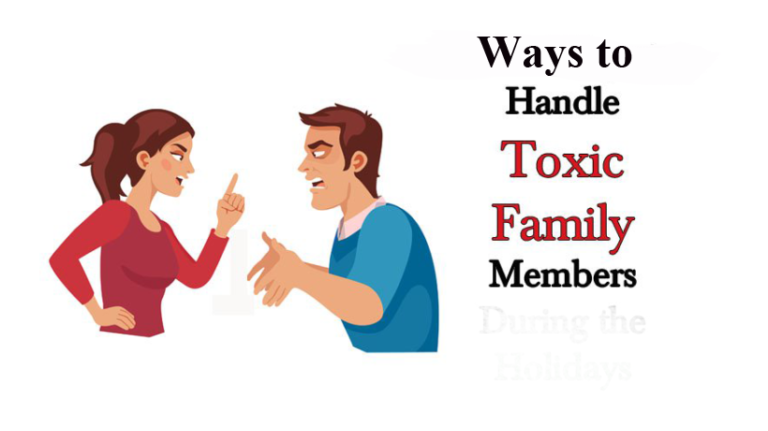 Best Ways To Handle Toxic Family Members - WomenWorking