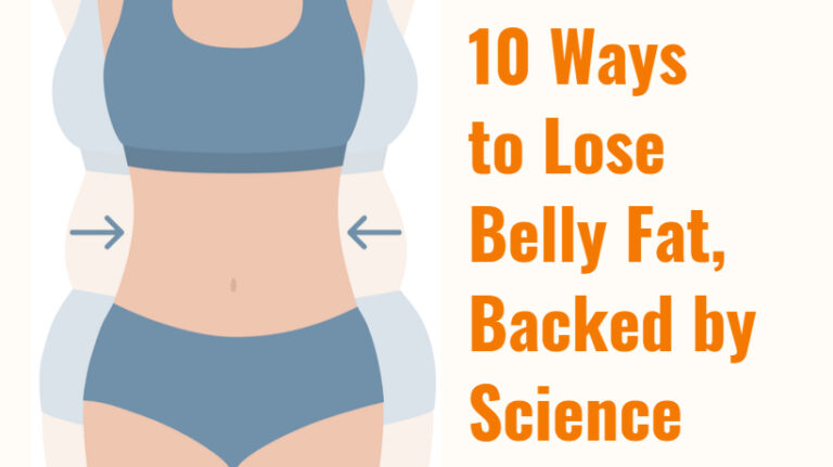 10 Ways To Lose Belly Fat, Backed By Science - WomenWorking