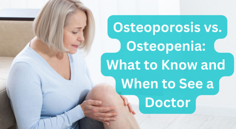 Osteoporosis Vs Osteopenia What To Know And When To See A Doctor Womenworking